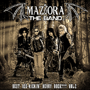 MAZIORA THE BAND/BEST ASS-KICKIN' HEAVY ROCK!!!!! Vol.2